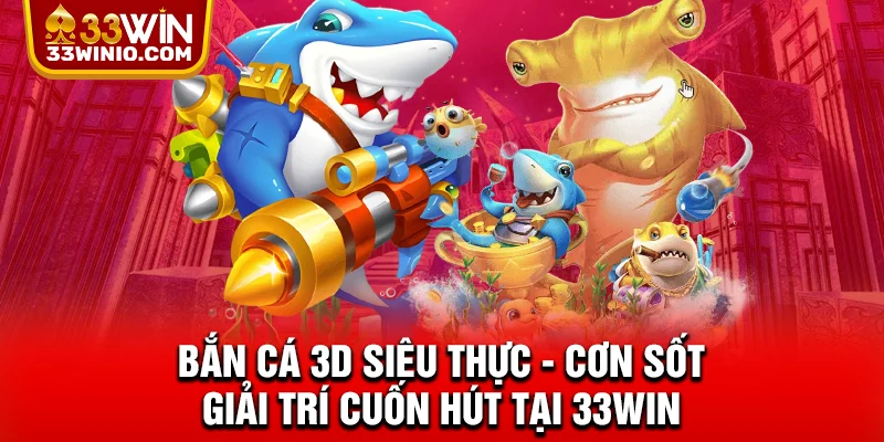 Bắn cá 3D